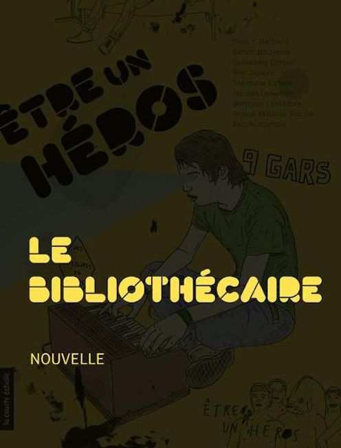 Le bibliothécaire de l'hôtel de ville: Être un héros - Des histoires de gars