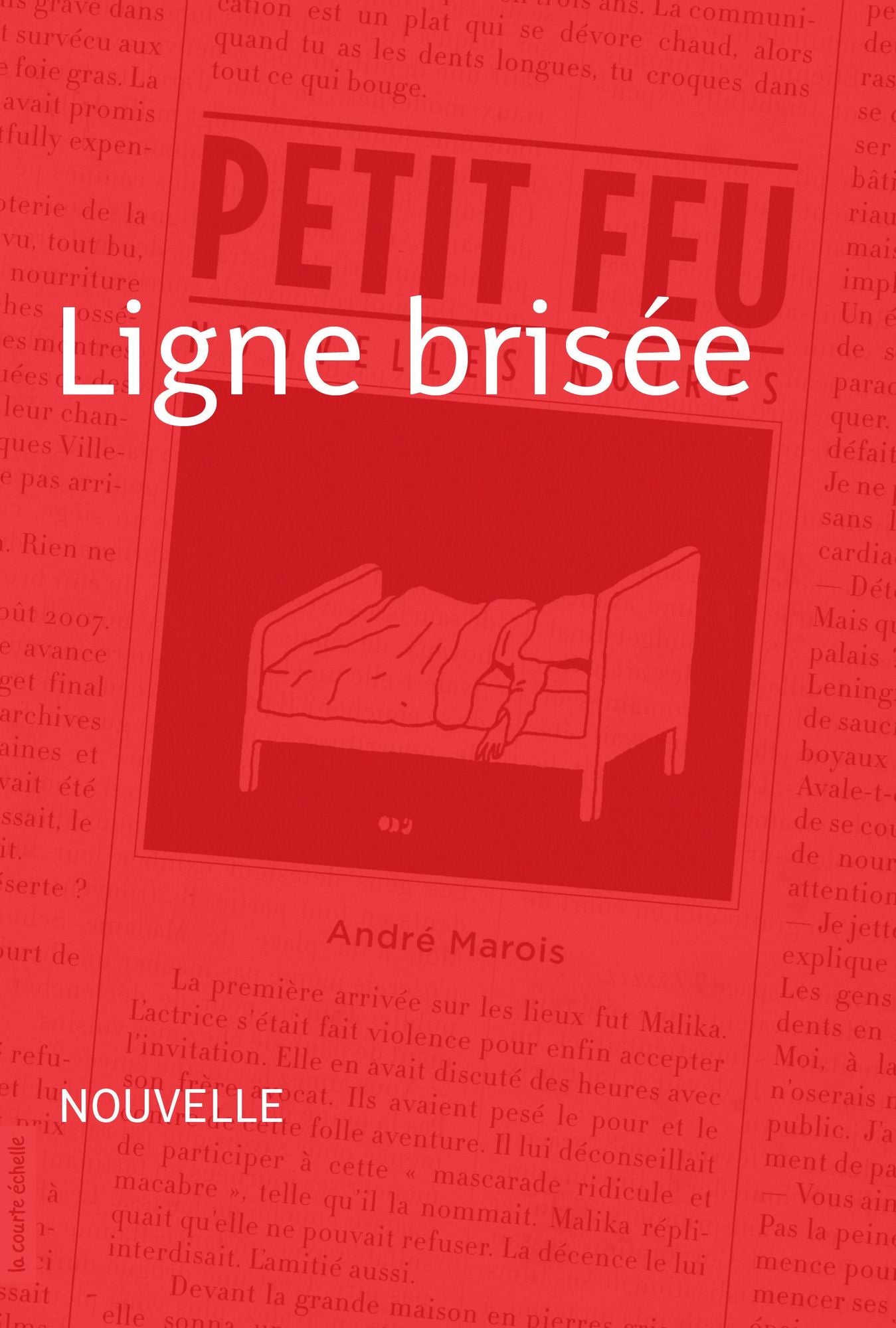 Ligne brisée: Petit feu