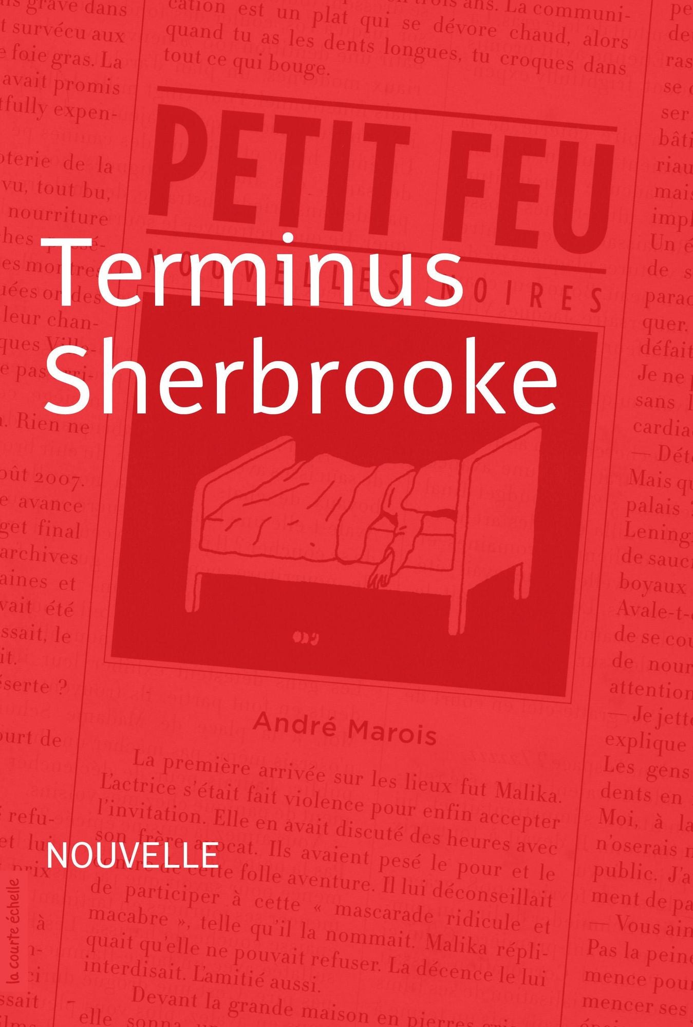 Terminus Sherbrooke: Petit feu