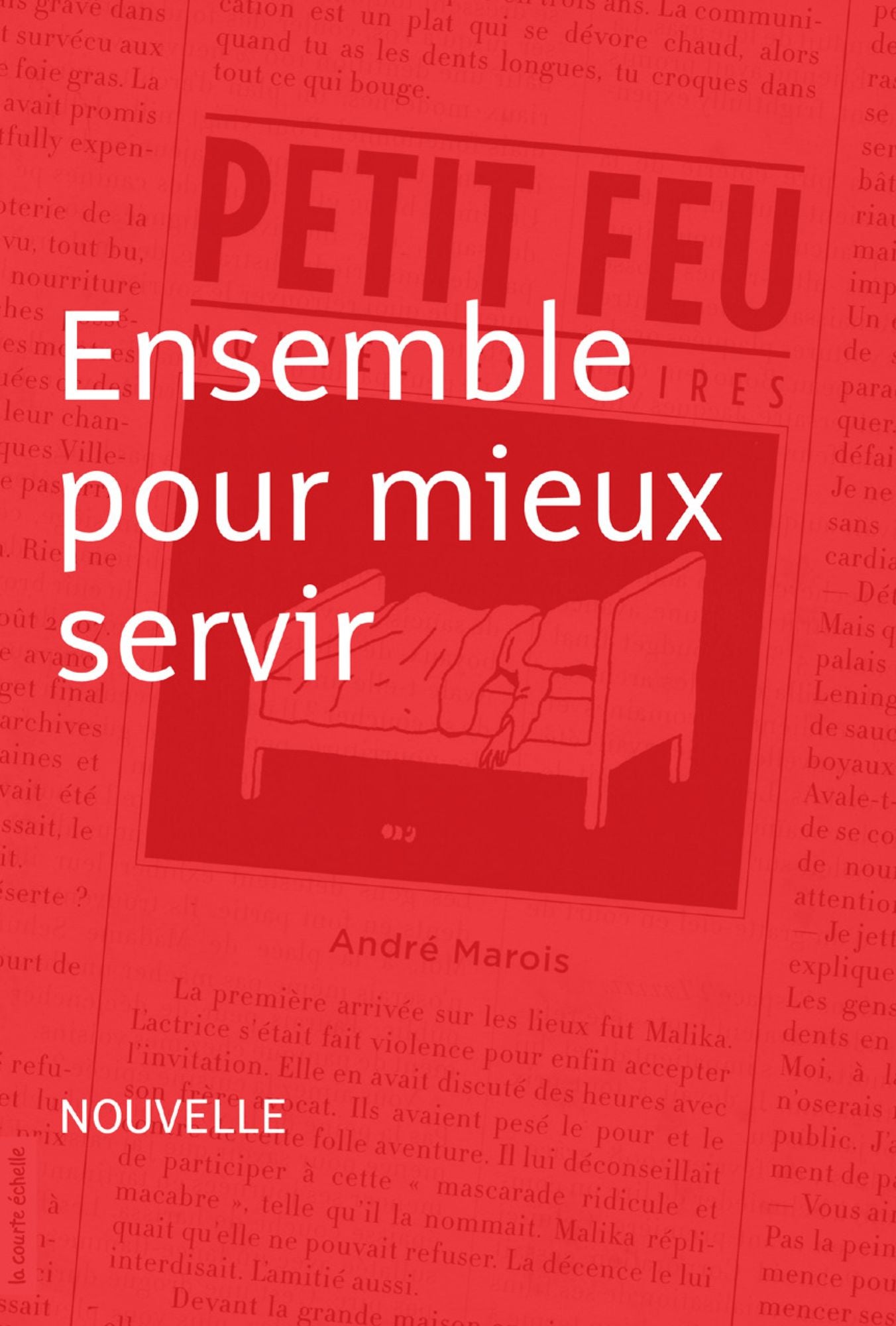 Ensemble pour mieux servir: Petit feu