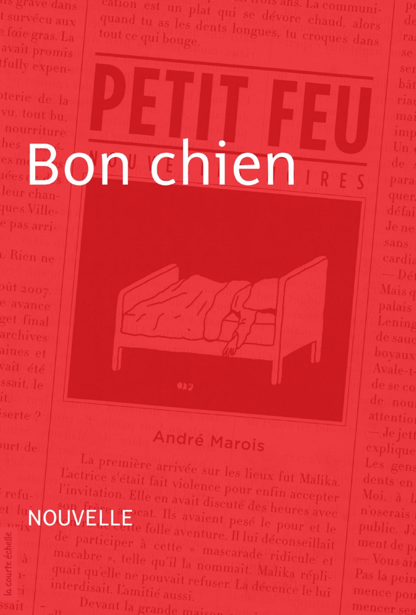 Bon chien: Petit feu