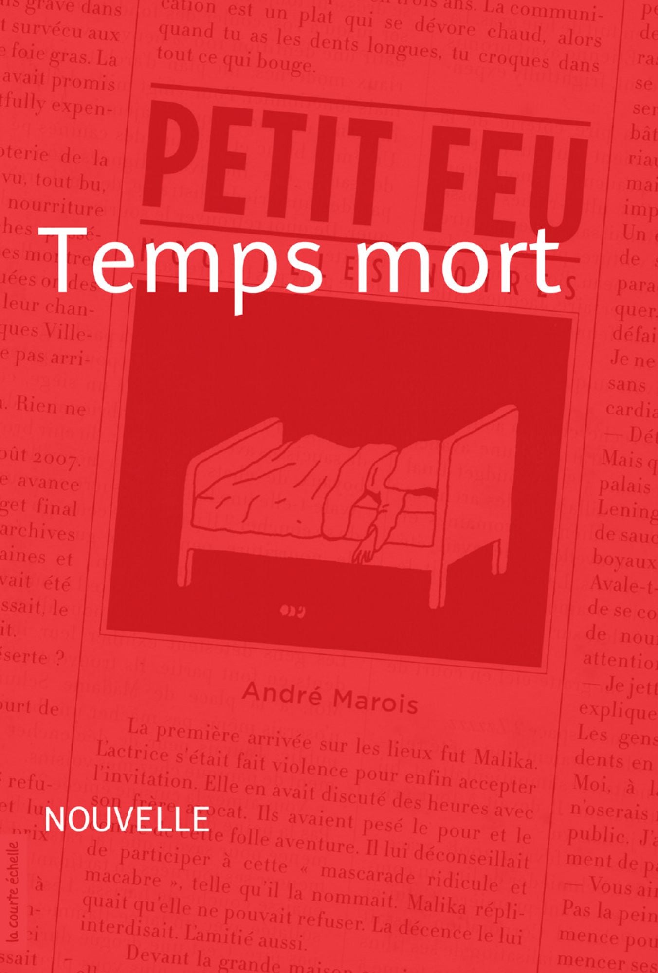 Temps mort: Petit feu