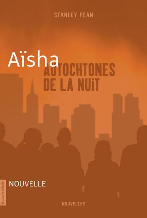 Aïsha: Autochtones de la nuit