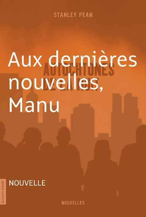 Aux dernières nouvelles, Manu: Autochtones de la nuit