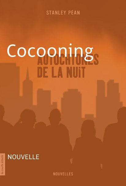Cocooning: Autochtones de la nuit