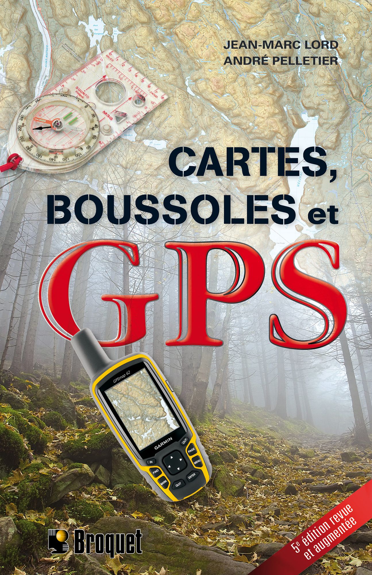 Cartes, boussoles et GPS: 5e édition