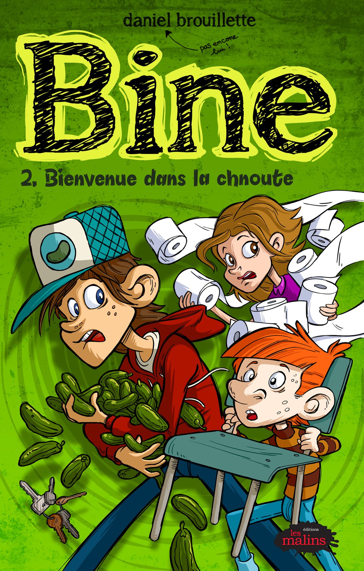 Bine 2 : Bienvenue dans la chnoute