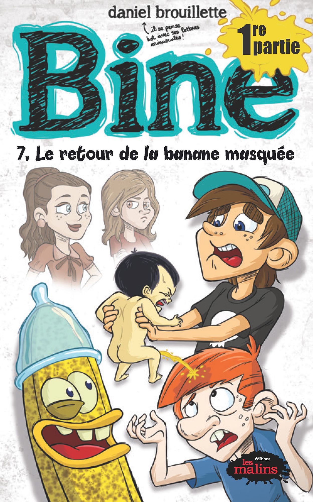 Bine tome 7 : le retour de la banane masquée: partie 1