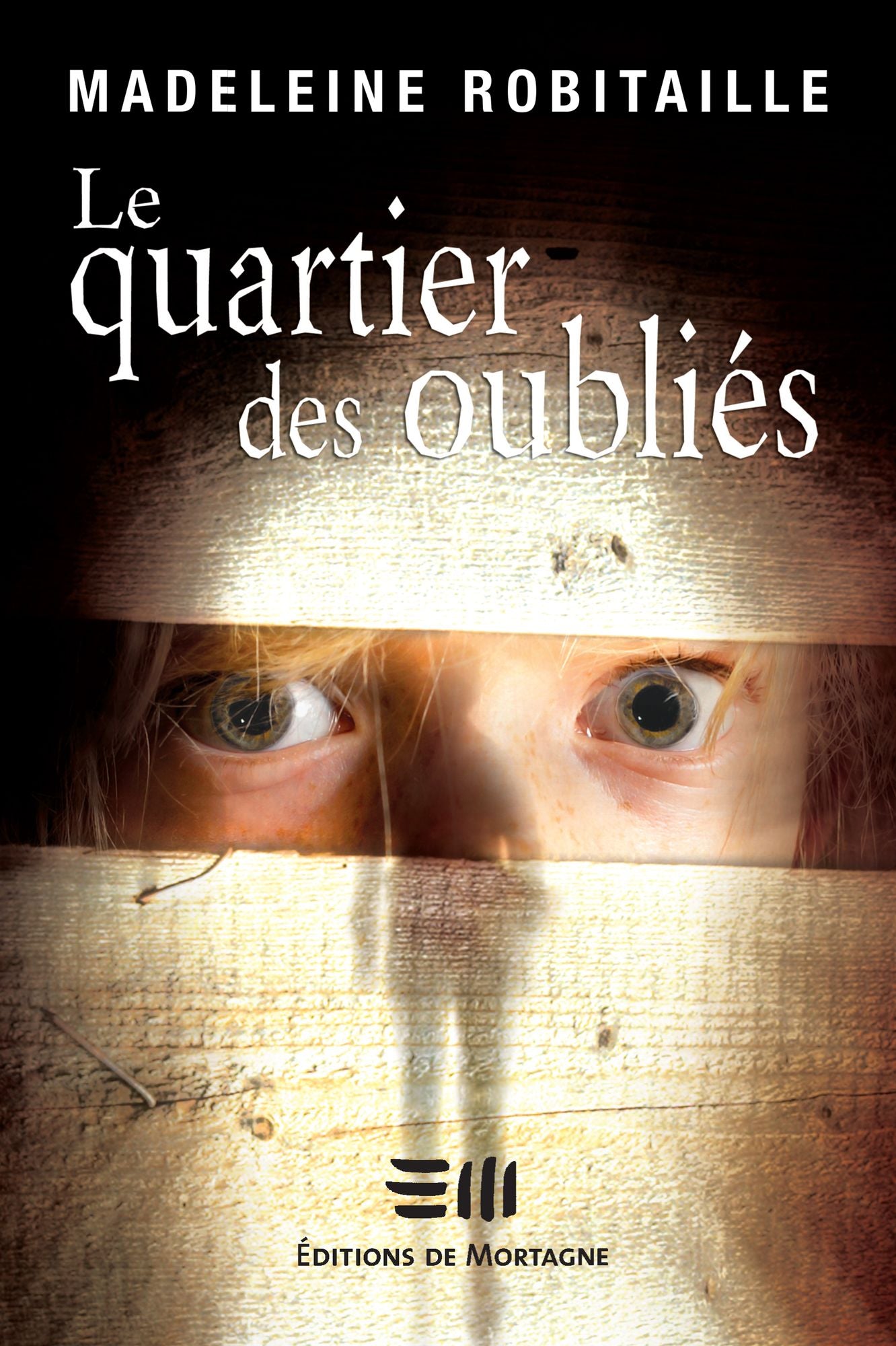 Le quartier des oubliés
