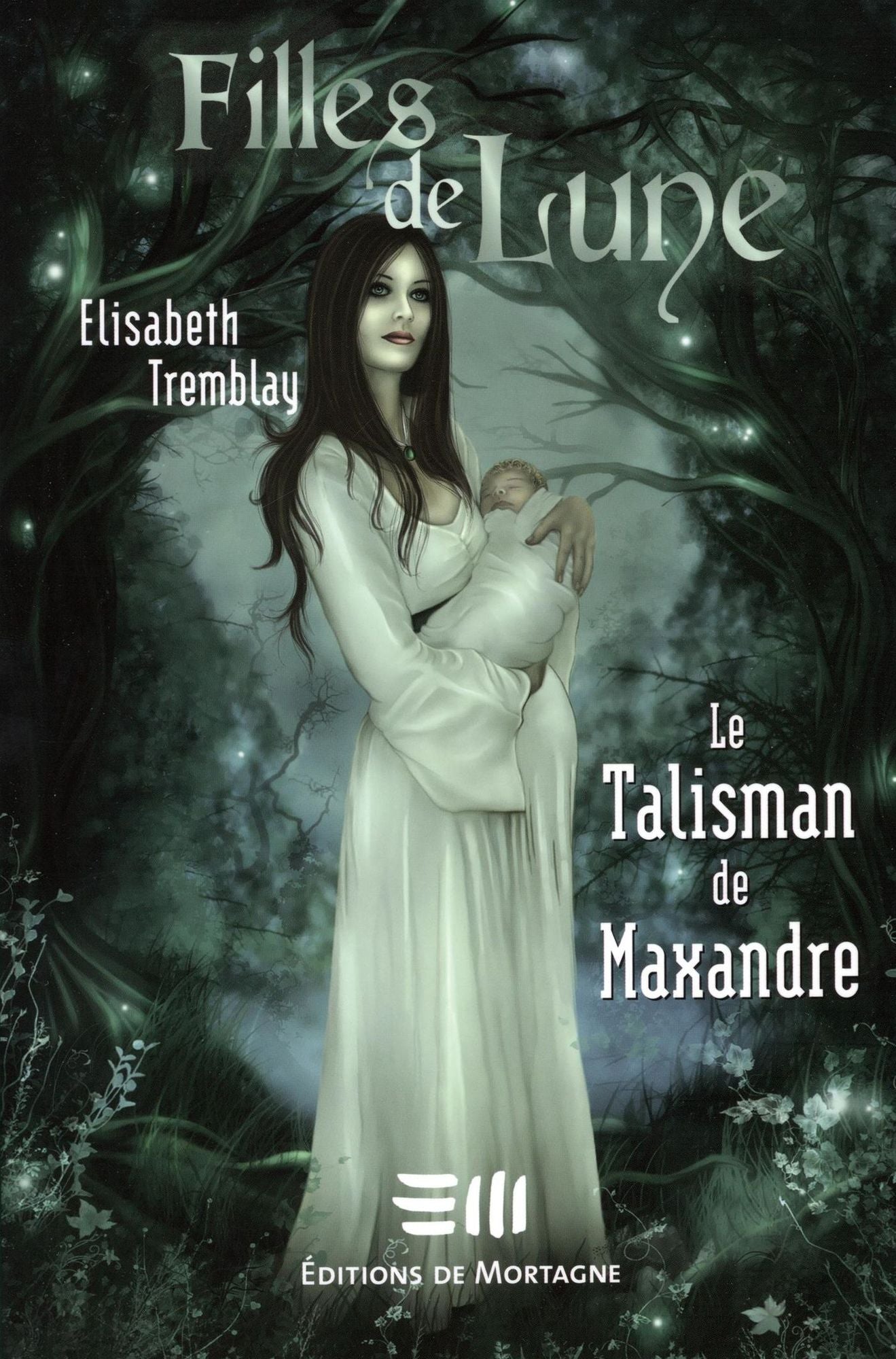 Filles de Lune 3 : Le Talisman de Maxandre