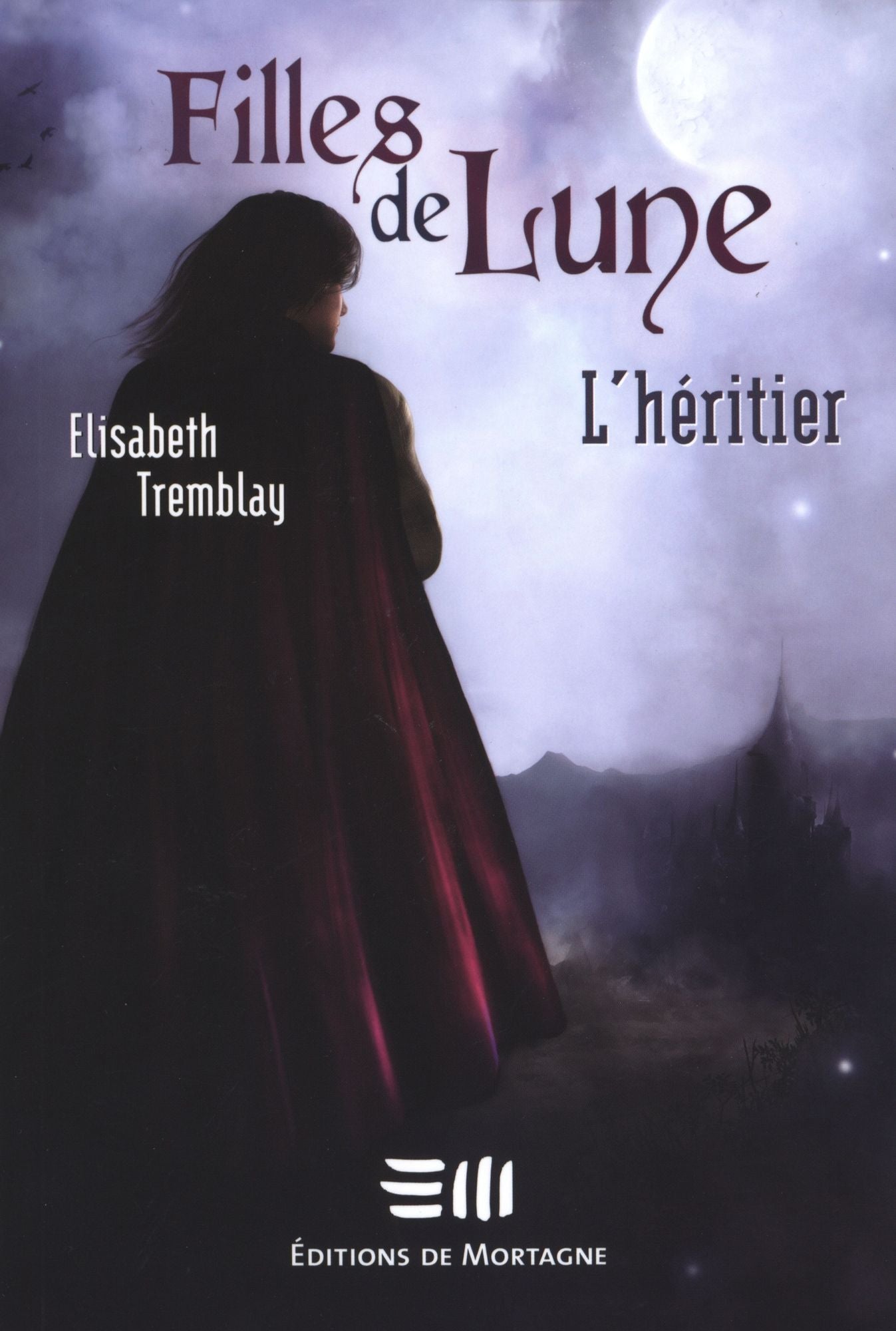 Filles de Lune 5 : L'héritier