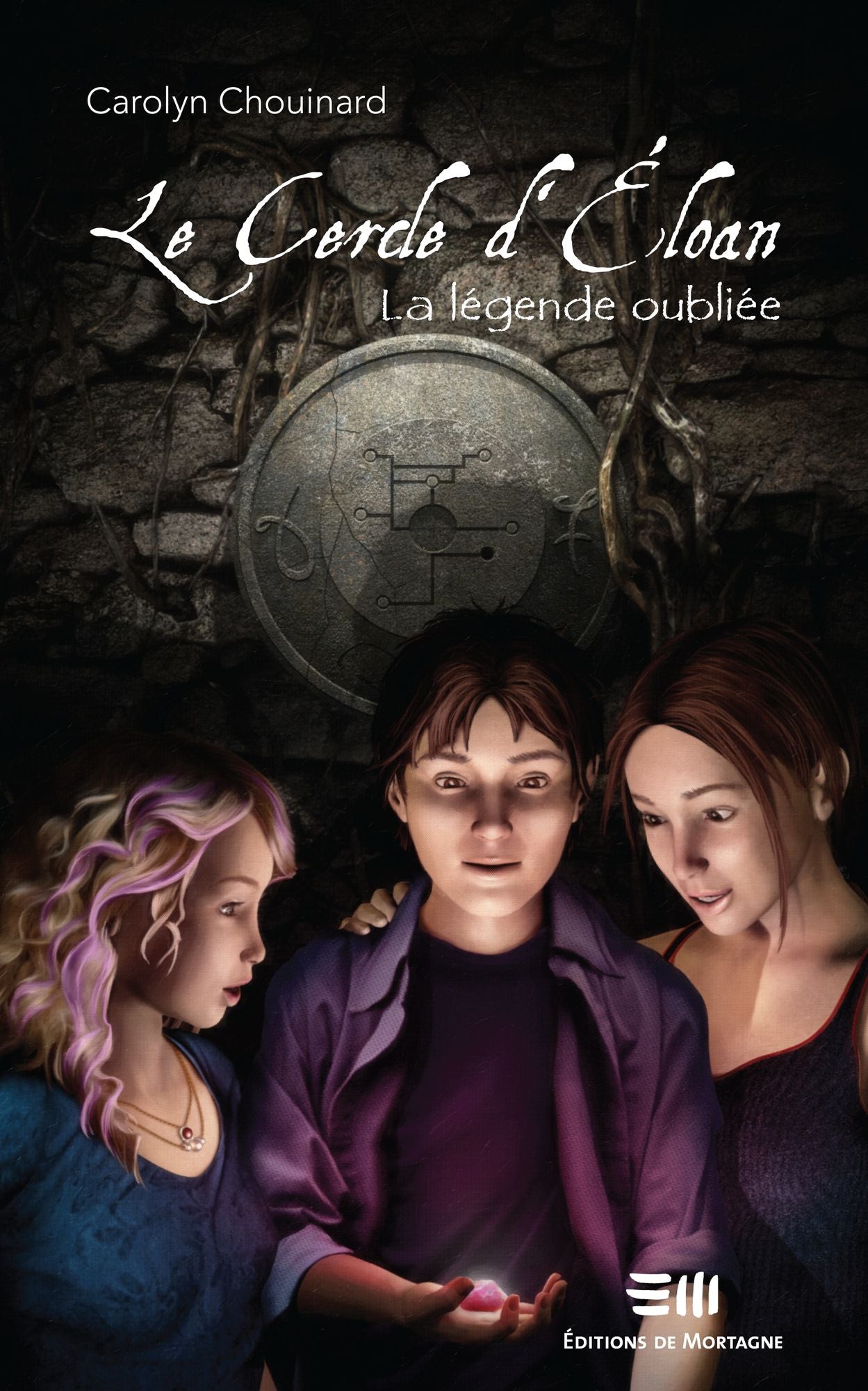 La légende oubliée: Le Cercle d'Éloan