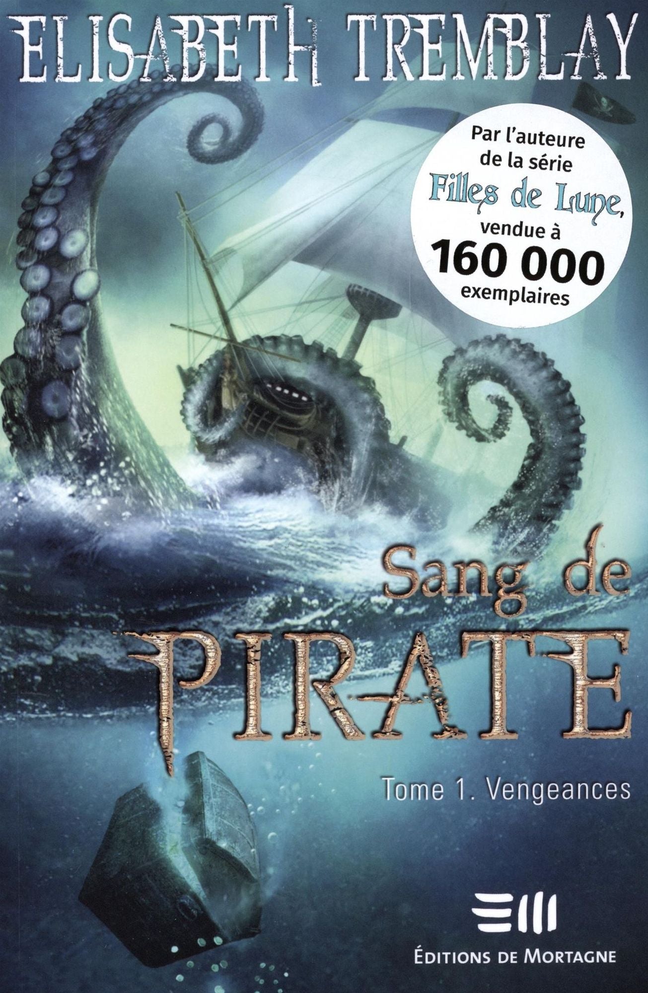 Sang de Pirates 01 : Vengeances