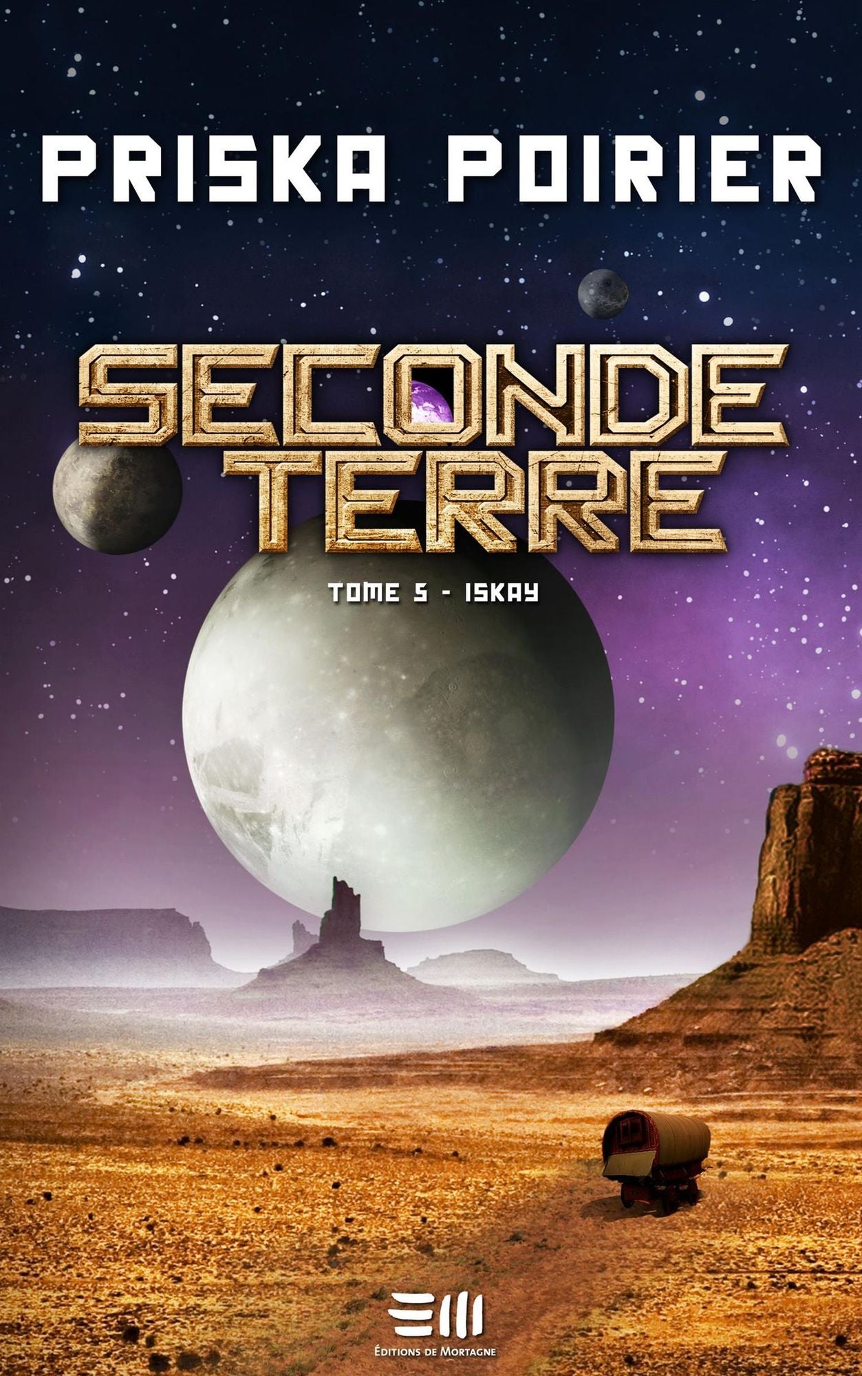 Seconde Terre 05 : Iskay