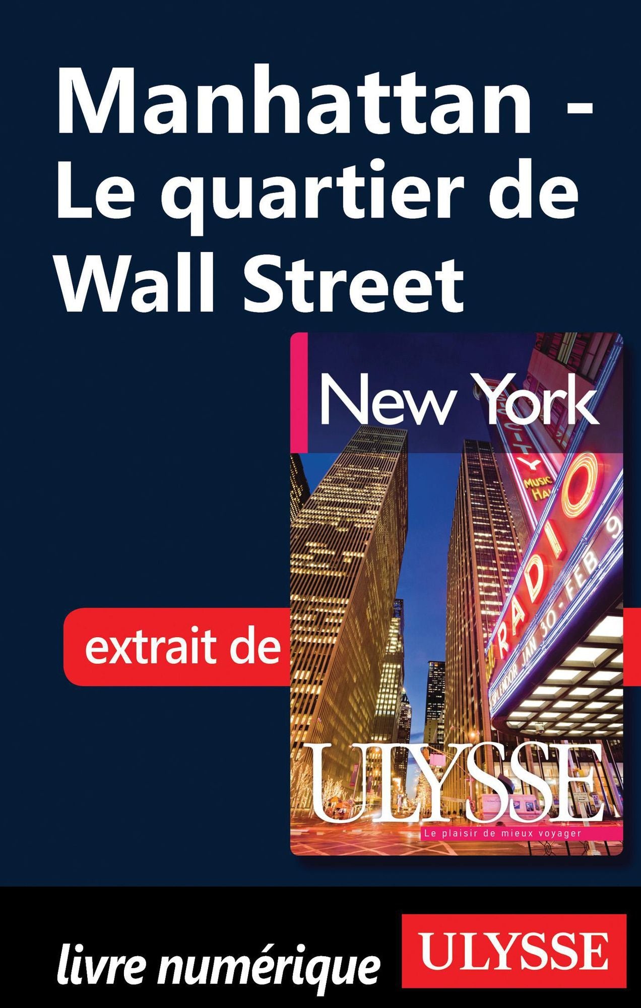 Manhattan - Le quartier de Wall Street