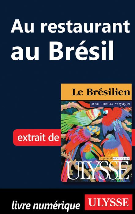 Au restaurant au Brésil (Guide de conversation)