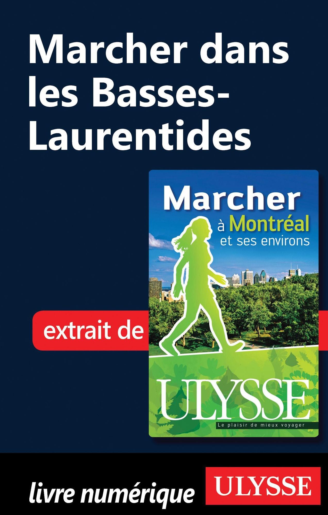 Marcher dans les Basses-Laurentides