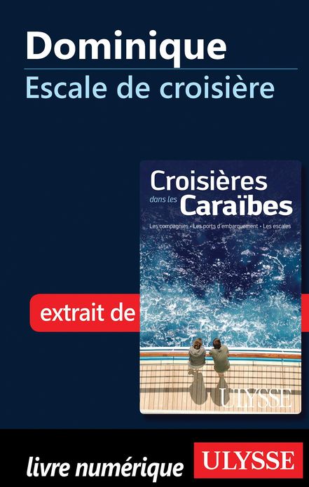 Dominique - Escale de croisière