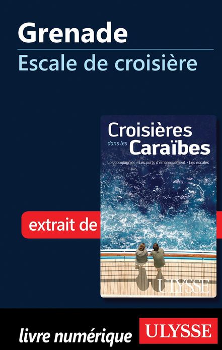 Grenade - Escale de croisière