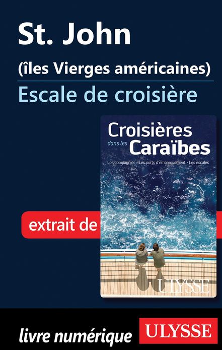 St. John (îles Vierges américaines) - Escale de croisière