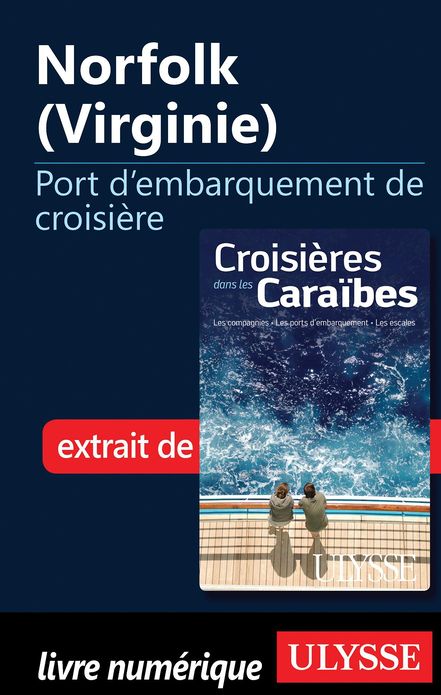 Norfolk (Virginie) - Port d'embarquement de croisière