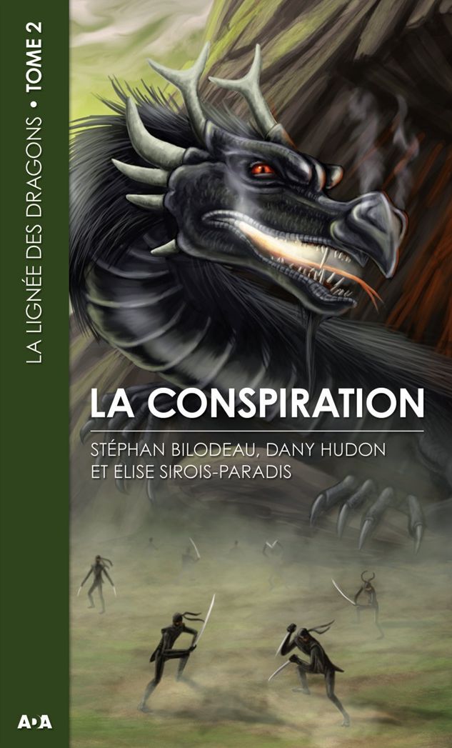 La conspiration: La lignée des dragons - Tome 2