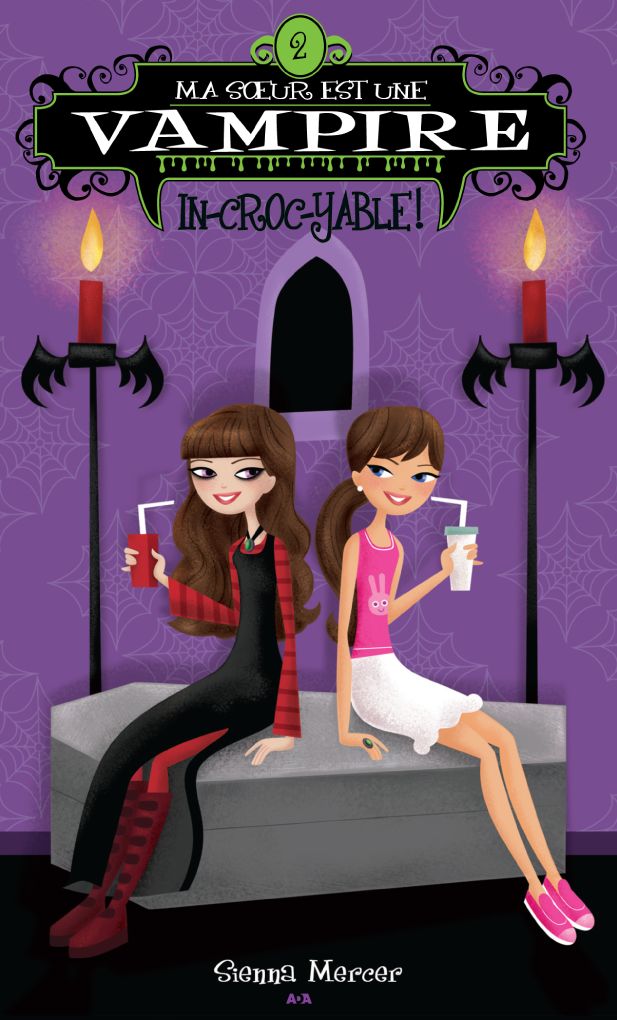 Ma soeur est une vampire: In-croc-yable!