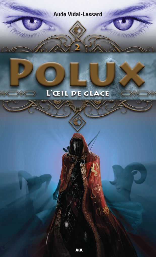 Polux: L'oeil de glace