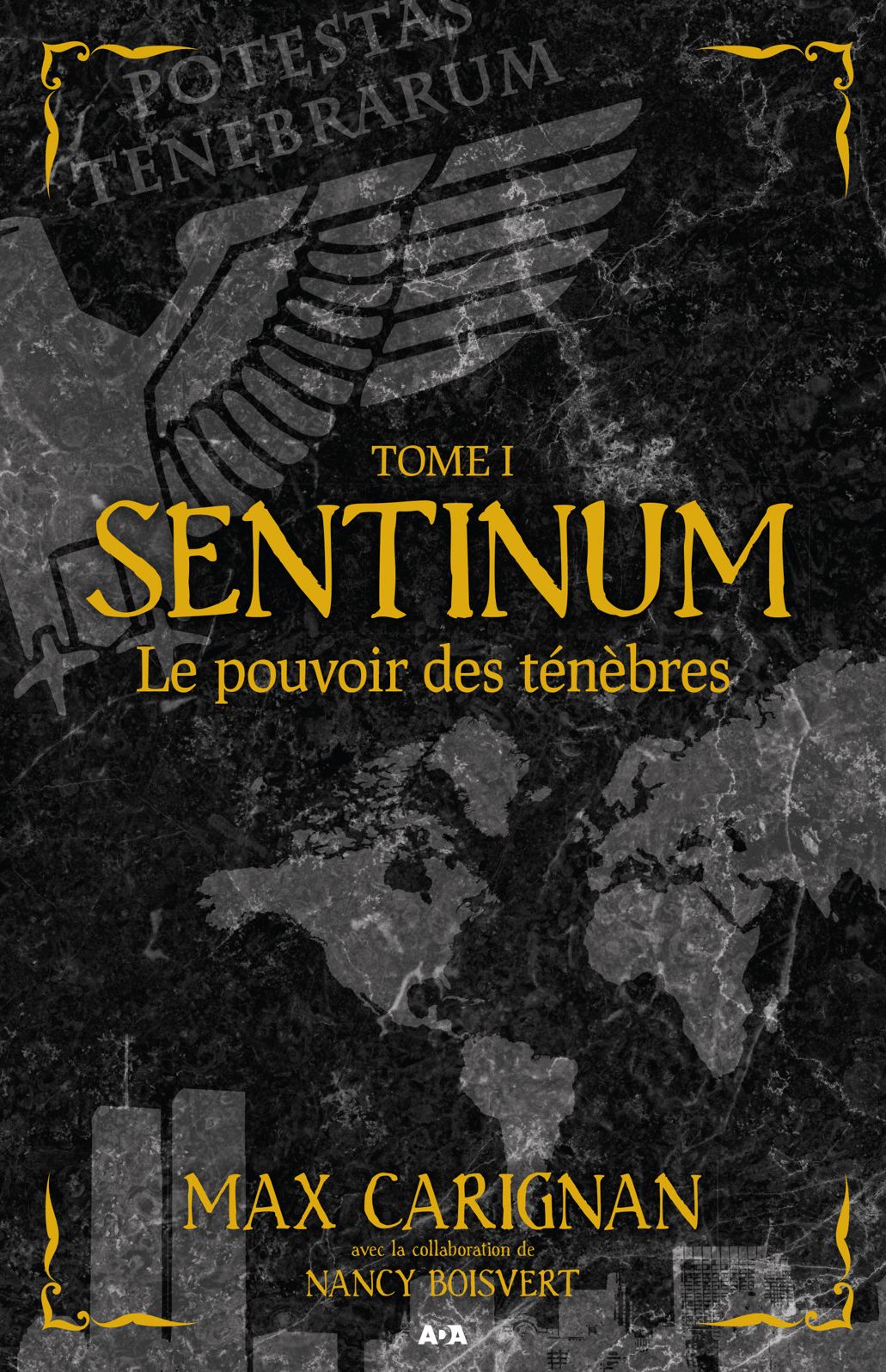 Sentinum: Le pouvoir des ténèbres