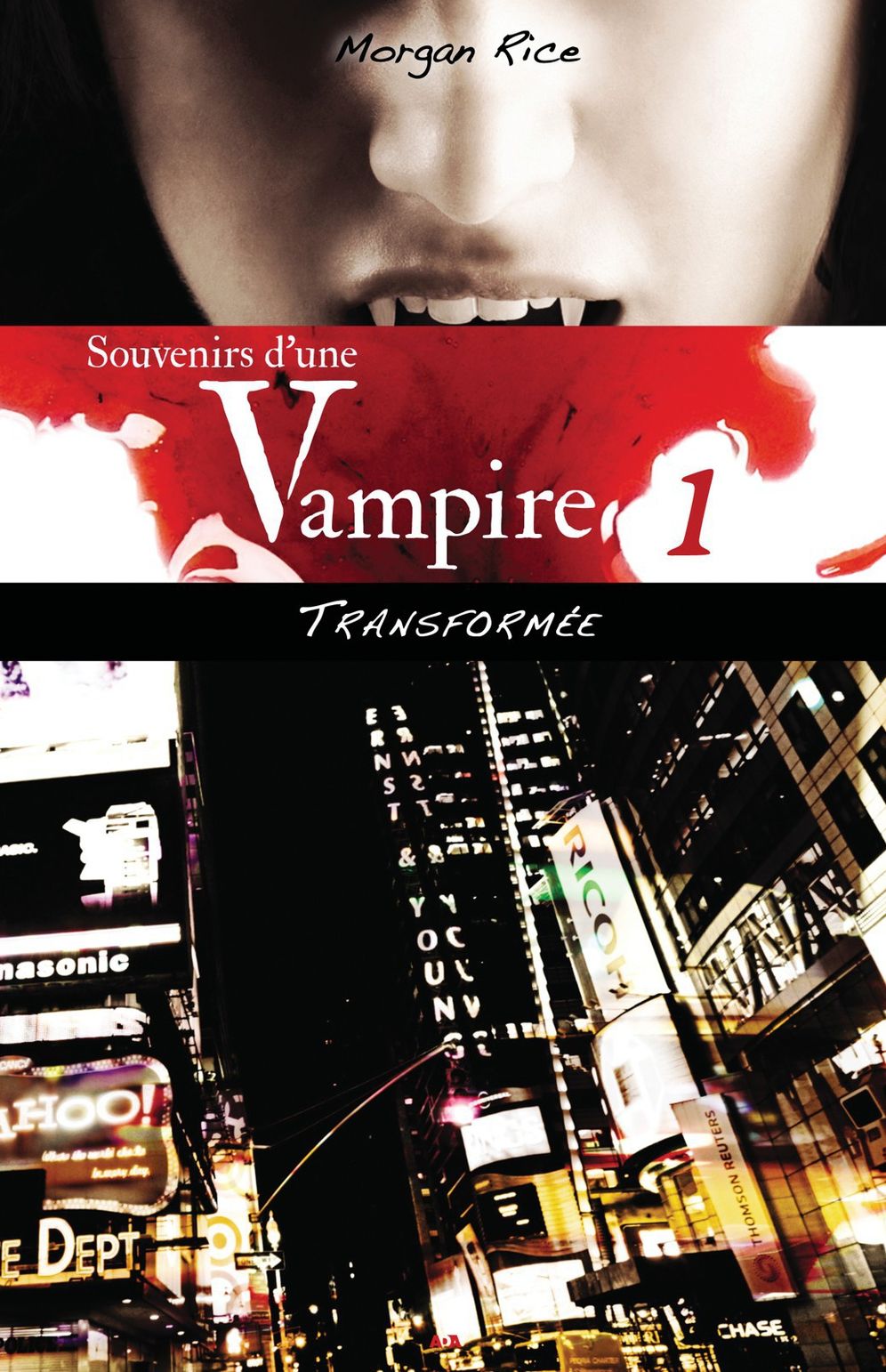 Souvenirs d'une vampire - 1: Transformée