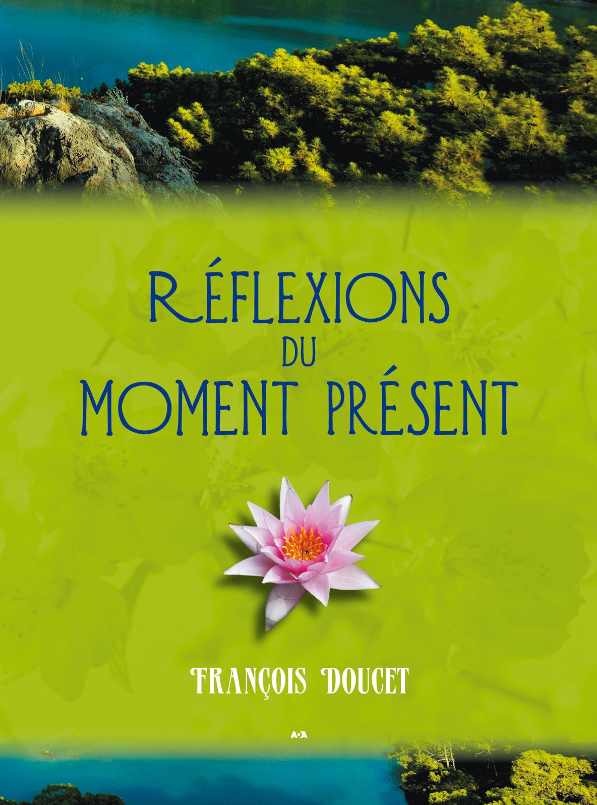 Réflexion du moment présent