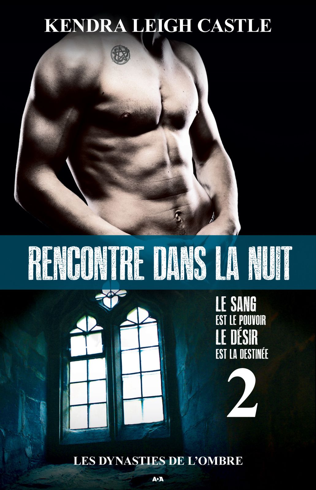 Rencontre dans la nuit: Les dynasties de l'ombre