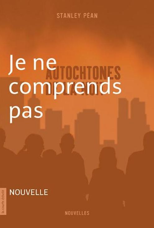 Je ne comprends pas: Autochtones de la nuit