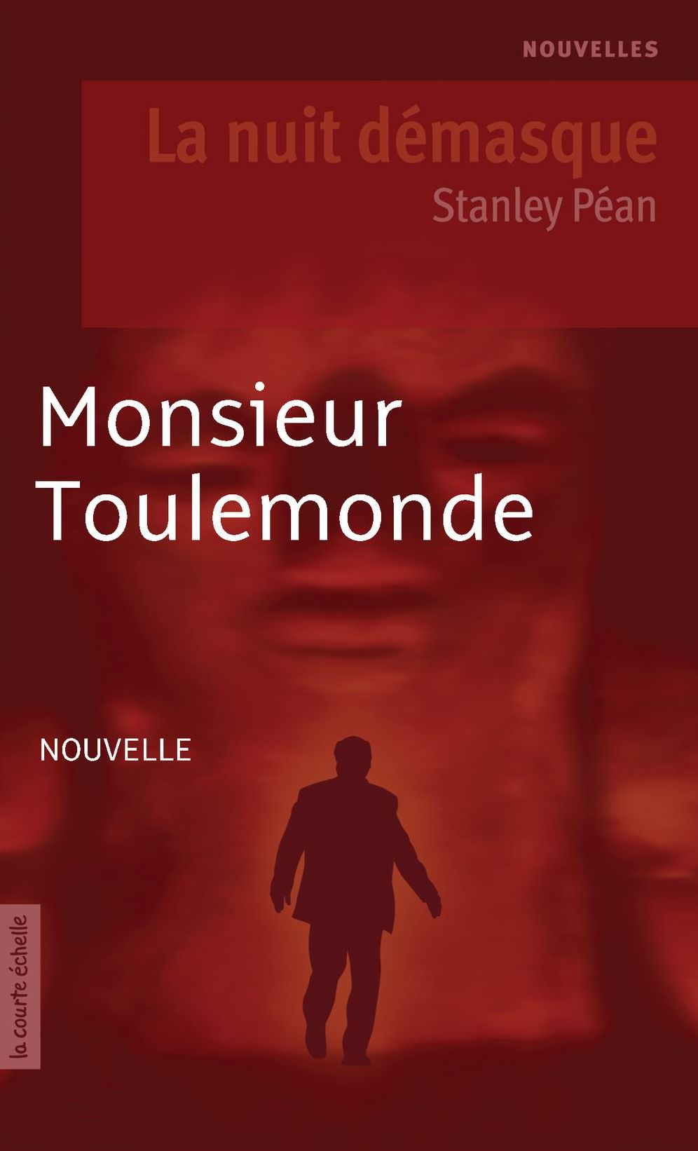 Monsieur Toulemonde: La nuit démasque