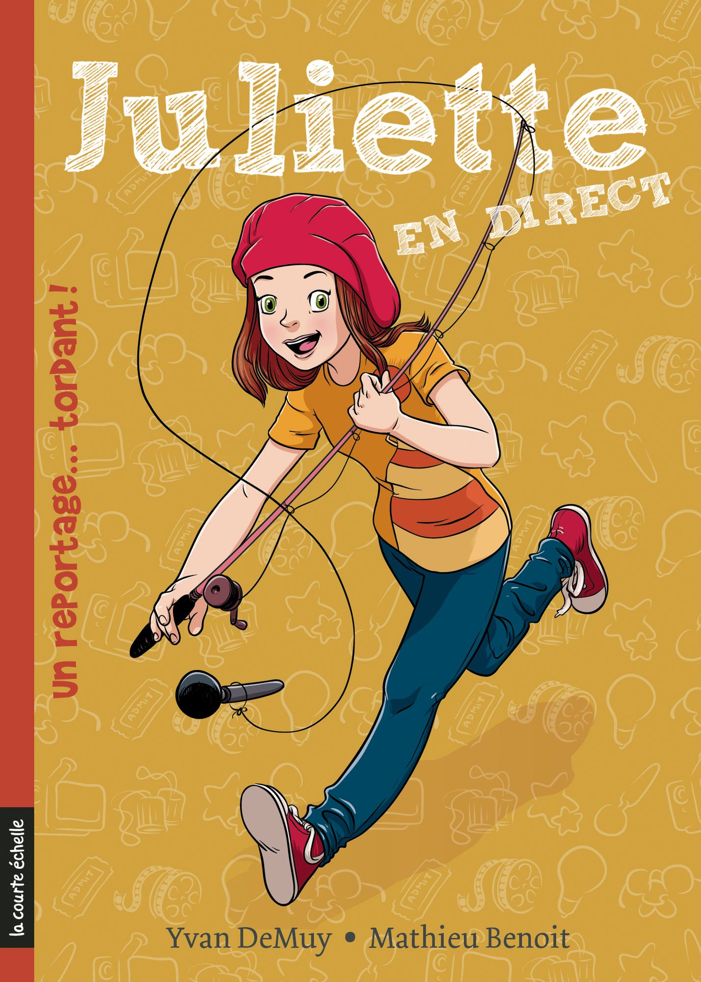 Un reportage... tordant!: Juliette en direct, tome 4
