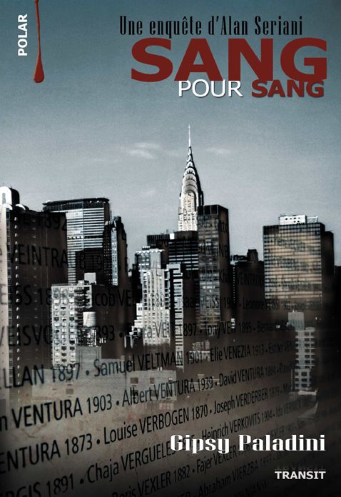 Une enquête d'Alan Seriani SANG POUR SANG