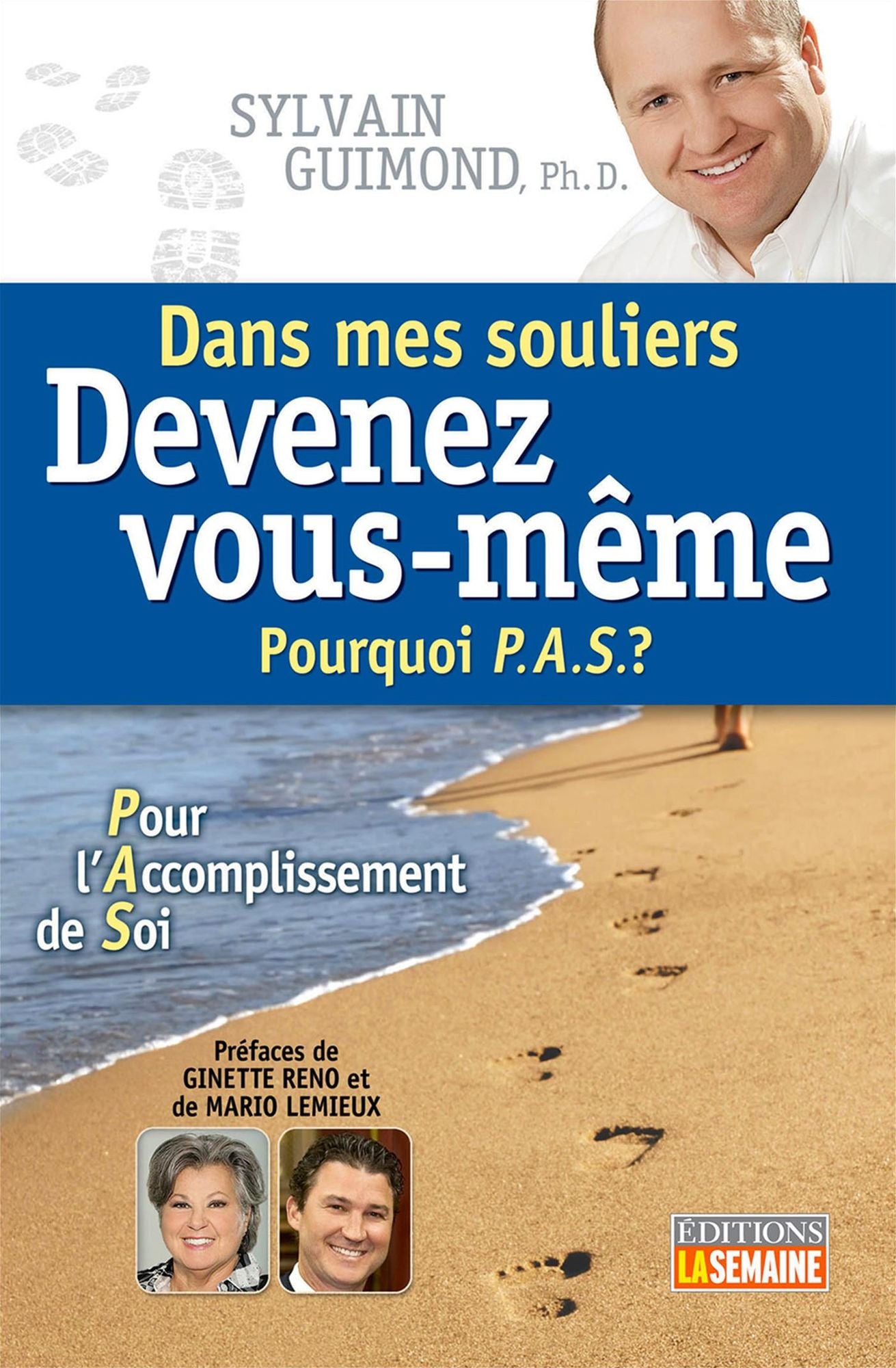 Devenez vous-même: Dans mes souliers
