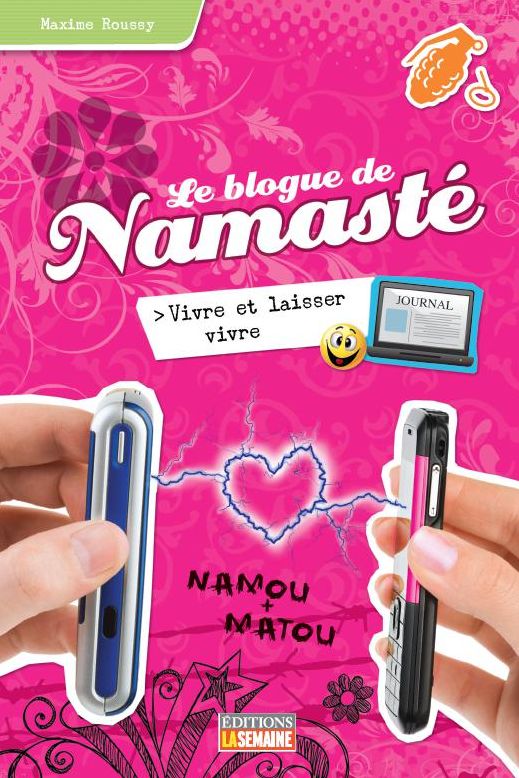 Vivre et laisser vivre: Le blogue de Namasté, tome 9