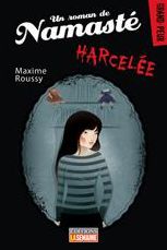 Harcelée, Grand-Peur