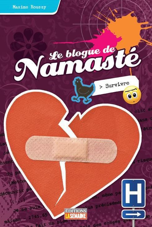 Survivre: Le blogue de Namasté, tome 13