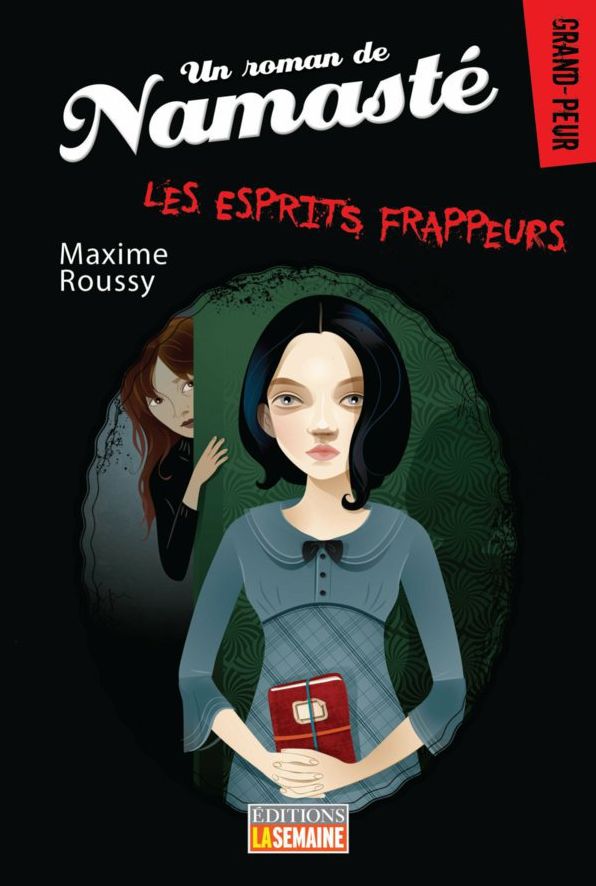 Les esprits frappeurs, Grand-Peur