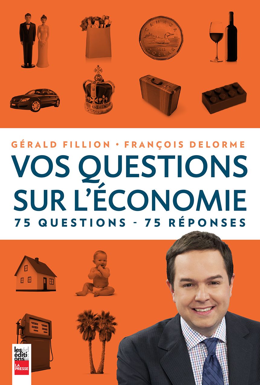 Vos questions sur l'économie: 75 questions, 75 réponses