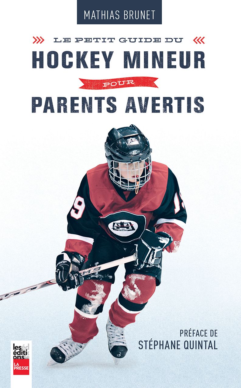 Petit guide du hockey mineur pour parents avertis