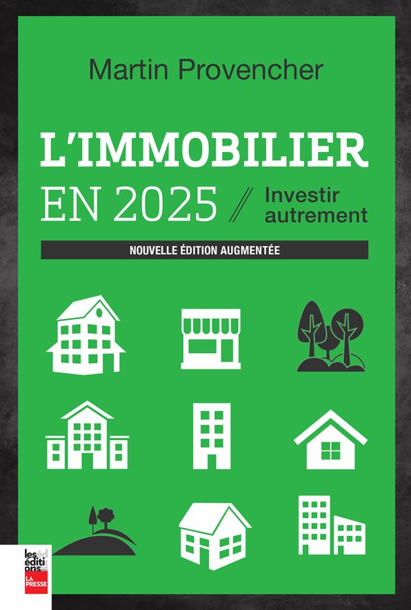 L'immobilier en 2025, nouvelle édition augmentée: Investir autrement