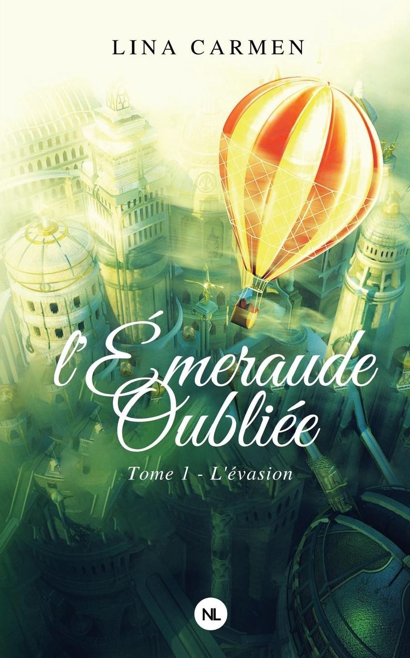 L'Émeraude oubliée, tome 1: L'évasion