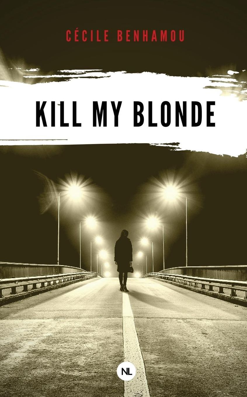 Kill my blonde