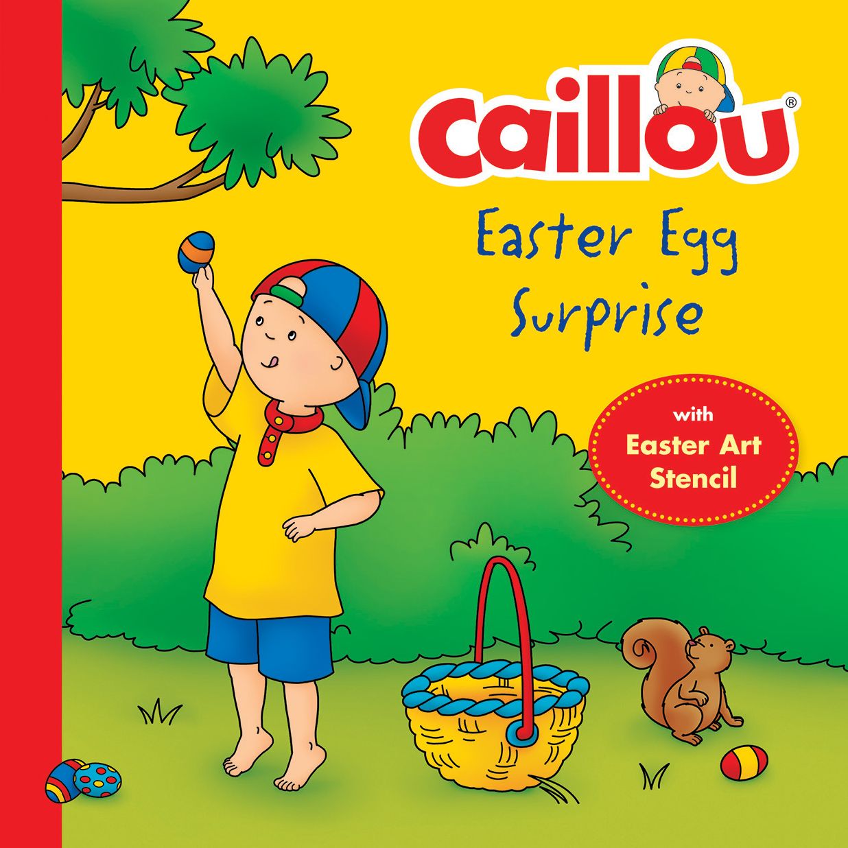 Caillou, Easter Egg Surprise: Easter Egg Stencil included