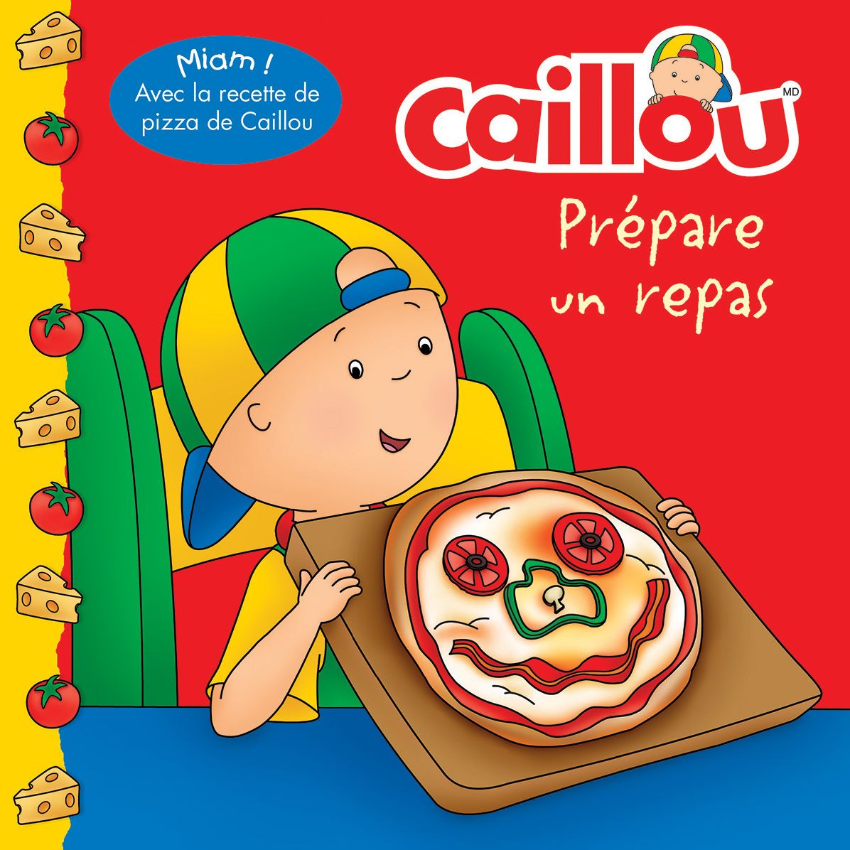 Caillou prepare un repas (French edition of Caillou Makes a Meal)