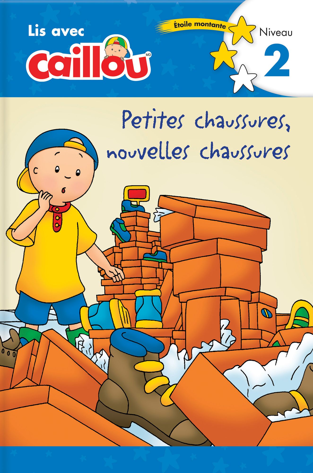 Caillou: Petites chaussures, nouvelles chaussures - Lis avec Caillou, Niveau 2 (French edition of Caillou: Old Shoes, New Shoes)