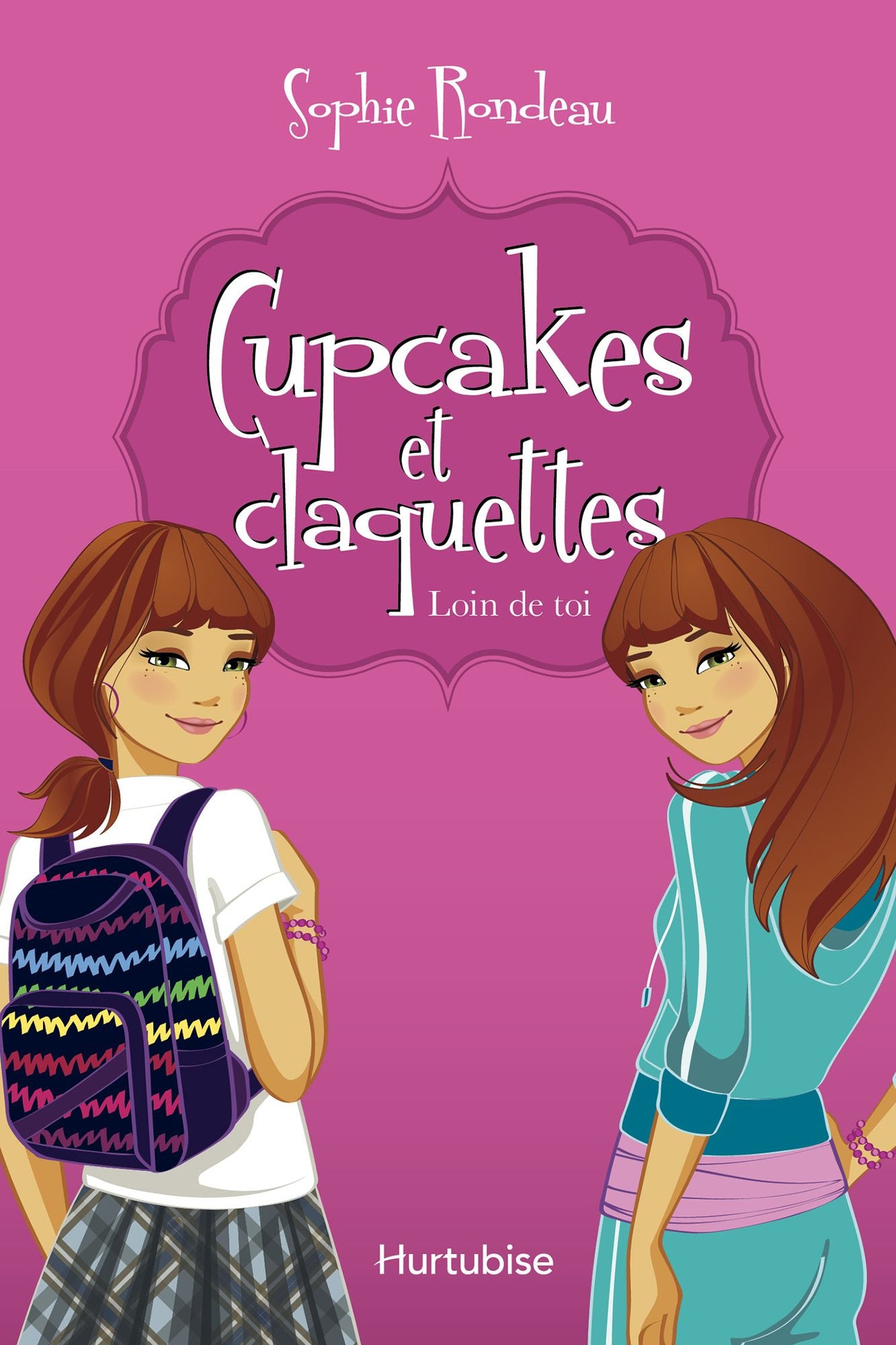 Cupcakes et claquettes T1 - Loin de toi